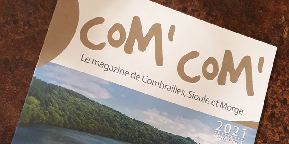 Com’ Com’, le Magazine de Combrailles, Sioule et Morge