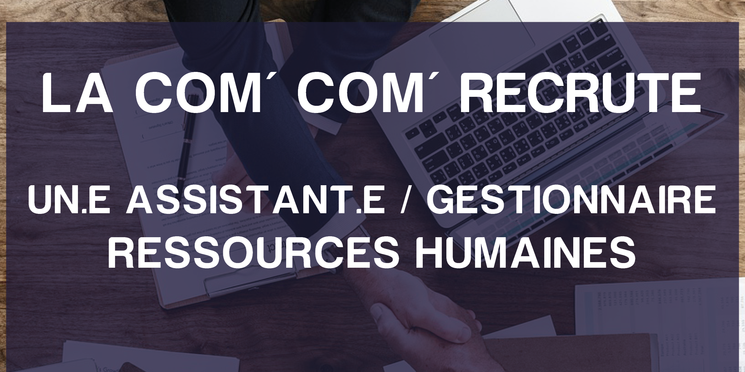 [Offre d’emploi] Combrailles, Sioule et Morge recrute un.e Assistant.e / Gestionnaire Ressources Humaines