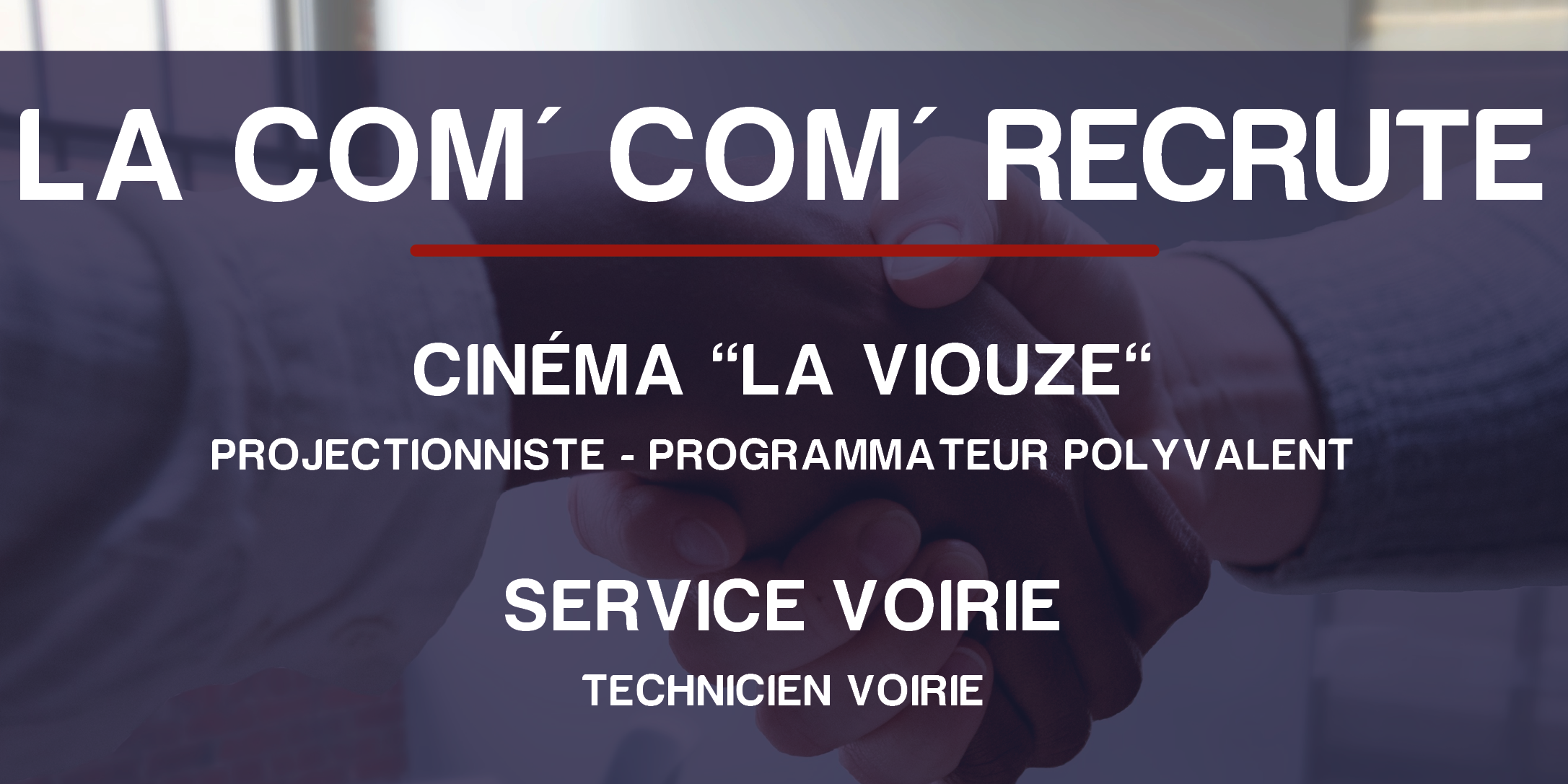 La com’ com’ recrute !