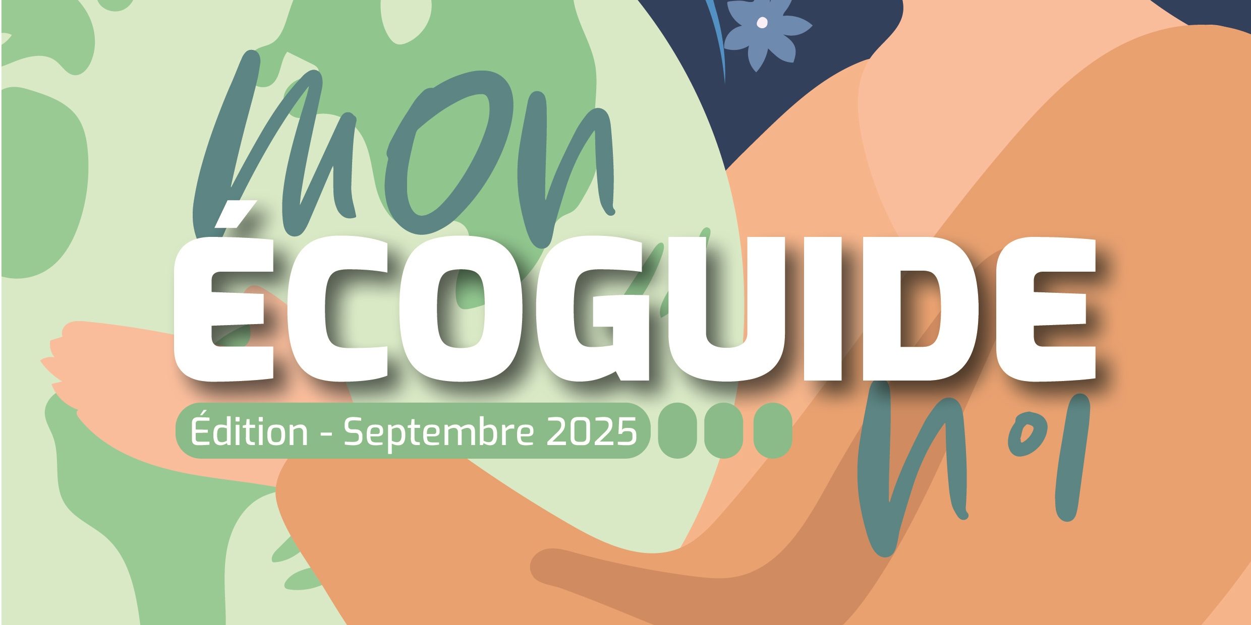 Mon Ecoguide : un fascicule pour adopter facilement les bons réflexes au quotidien !