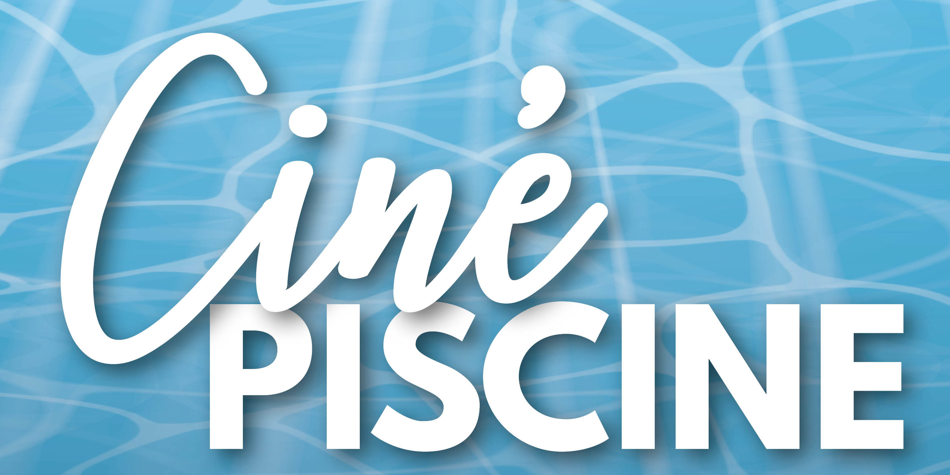 Le Ciné-Piscine de retour au Centre Aquatique